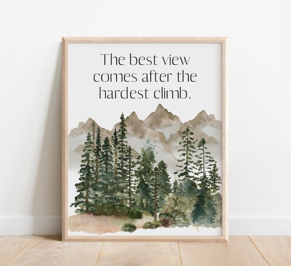 The Best View Comes After Hardest Climb Courage Quote Watercolor Mountains Counselor Therapist Office Decor Forest Wilderness Large