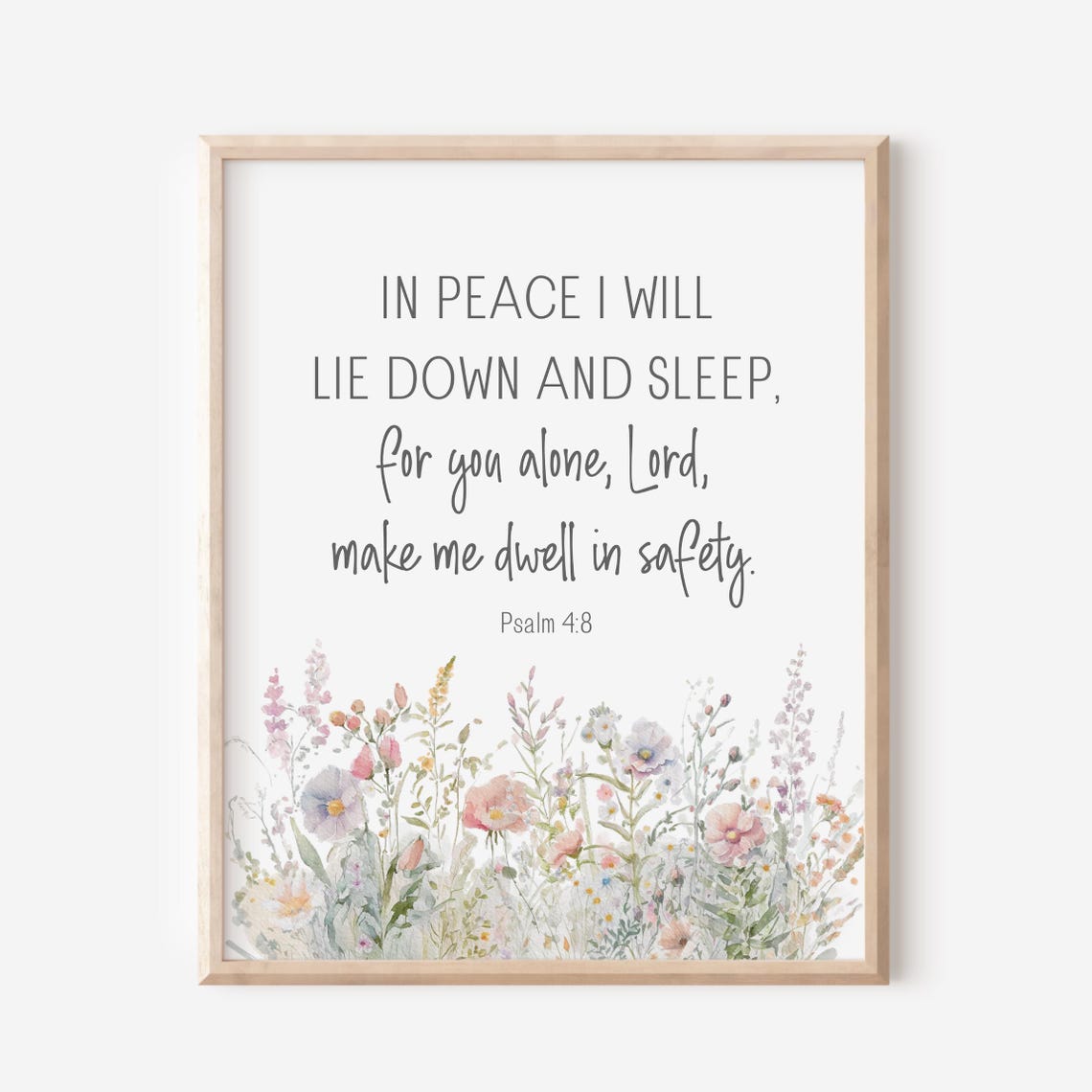 Psalm 4 8 In Peace I Will Lie Down And Sleep Floral Bible Poster