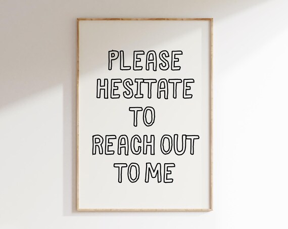 Office Quotes Wall Art Please Hesitate To Reach Out Funny Office Prints Sarcastic Home Office Decor Cute Work Poster