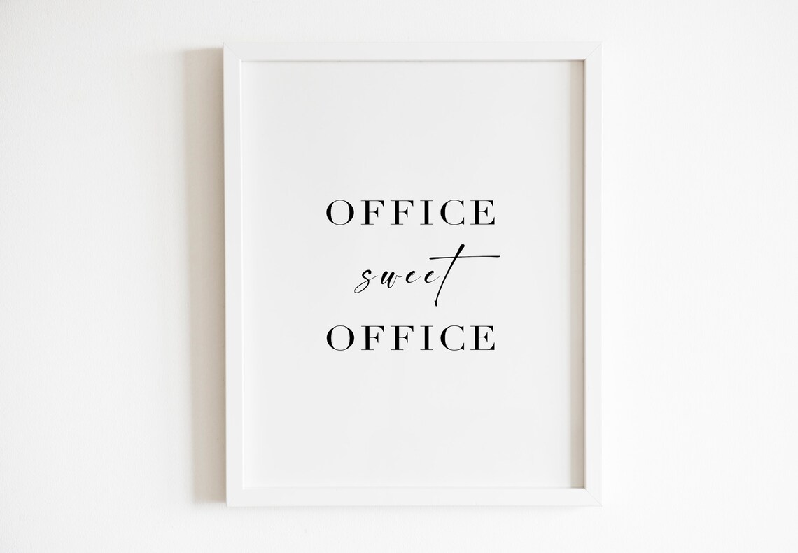 Office Sweet Office Minimalist Black White Typography Poster