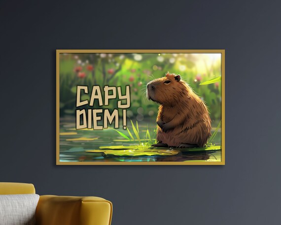 Capybara Art Print Funny Animal Poster Capy Diem Whimsical Wall Decor Capybara Illustration Art Lover Gift Relaxation Poster