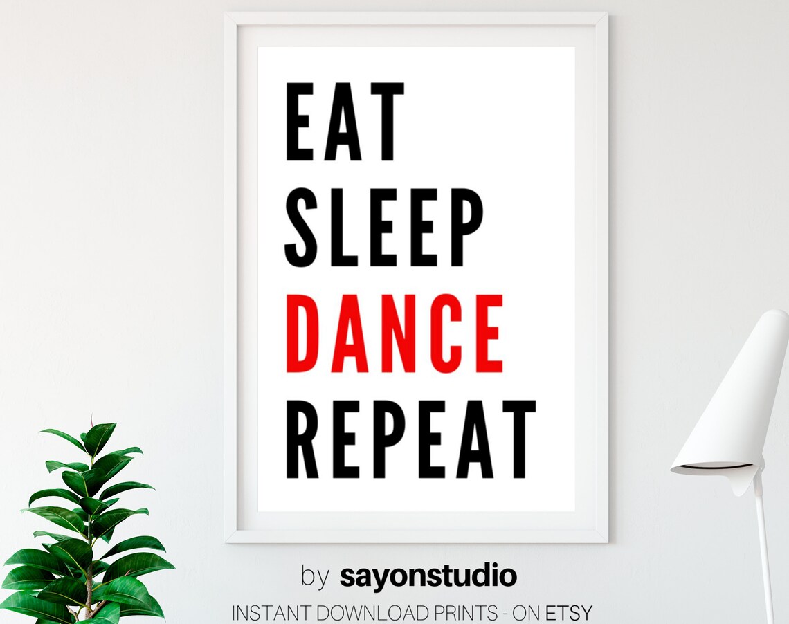 Eat Sleep Dance Repeat Quote Bold Typography Dance Studio Dancer Wall Art Poster - Image 2