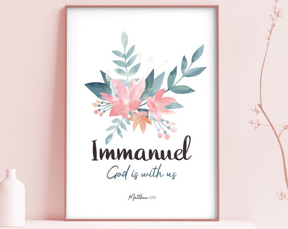 Immanuel God Is With Us Bible Verse Wall Art Flowers Illustration Matthew 123 Instant Bible Verse Print