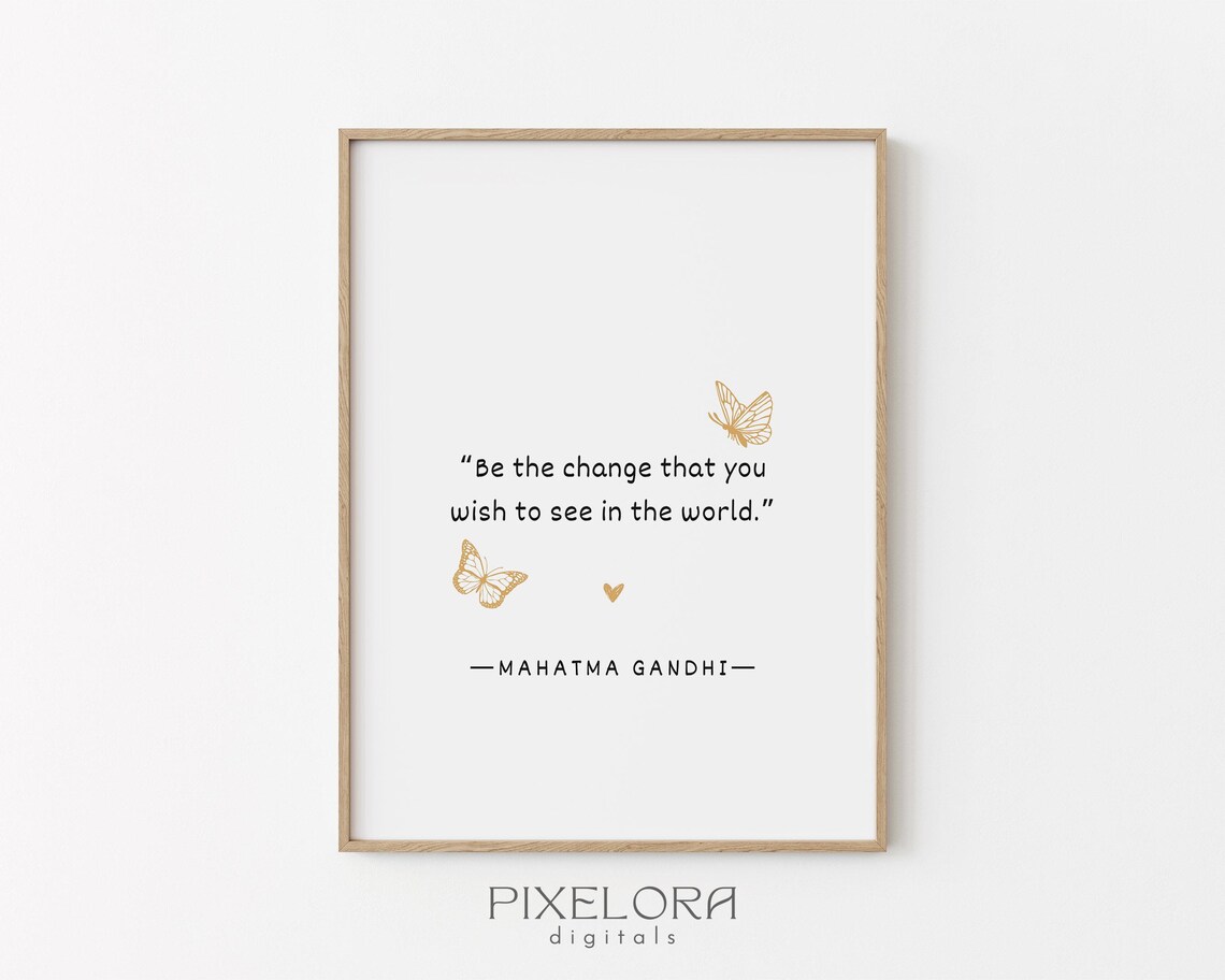 Mahatma Gandhi Be The Change Inspirational Gold Butterfly Quote Poster
