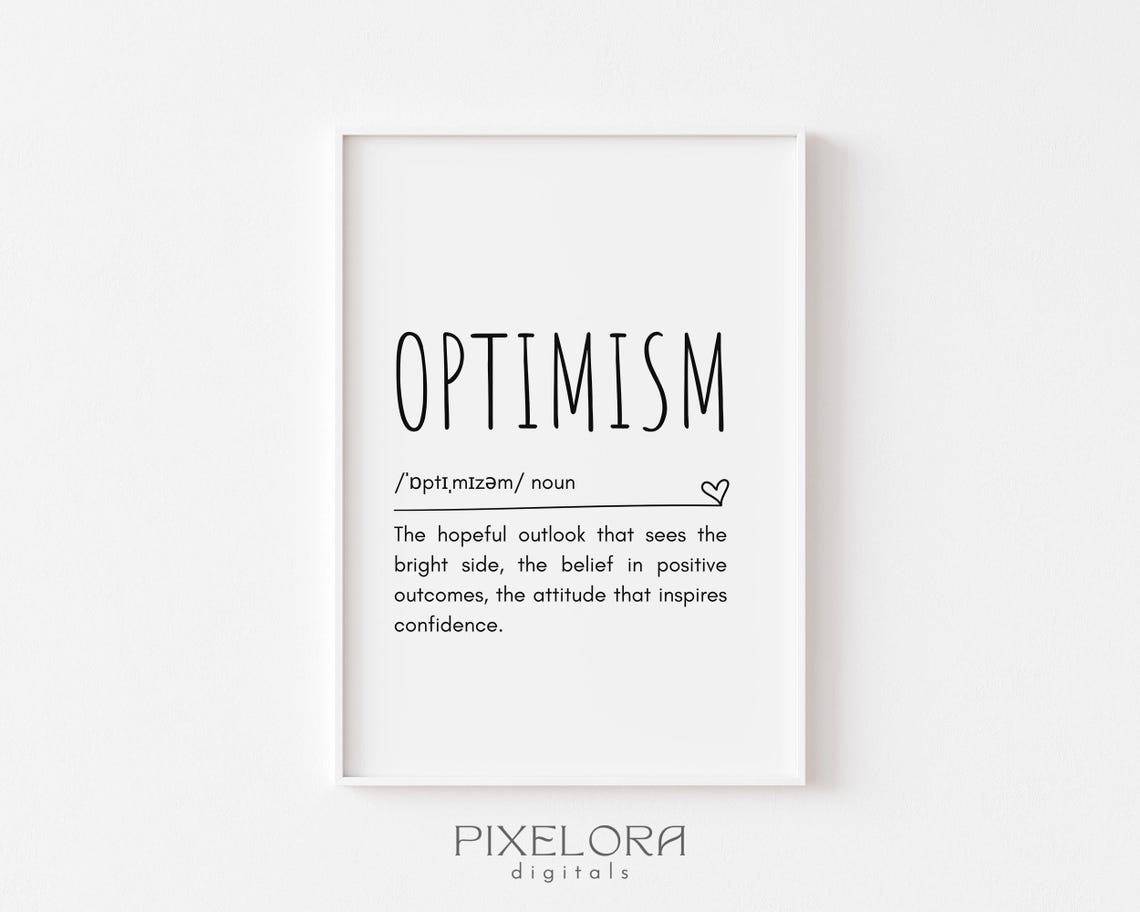 Optimism Definition Print Hopeful Outlook Motivational Quotes Decor
