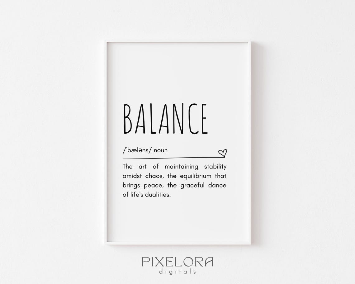 Balance Definition Dictionary Style Inspirational Quote Wall Art