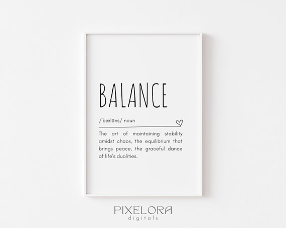 Balance Definition Dictionary Style Inspirational Quote Wall Art