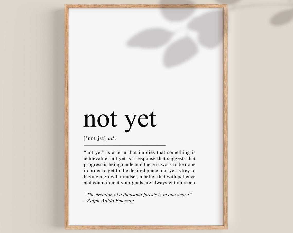 Growth Mindset Not Yet Definition Art Print