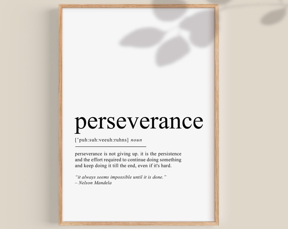 Perseverance Definition Art Print, Motivational Quote