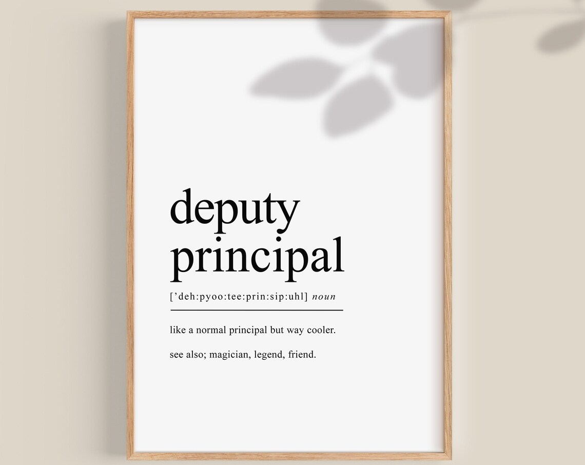 Deputy Principal Definition Art Print, Gift for Vice Principal
