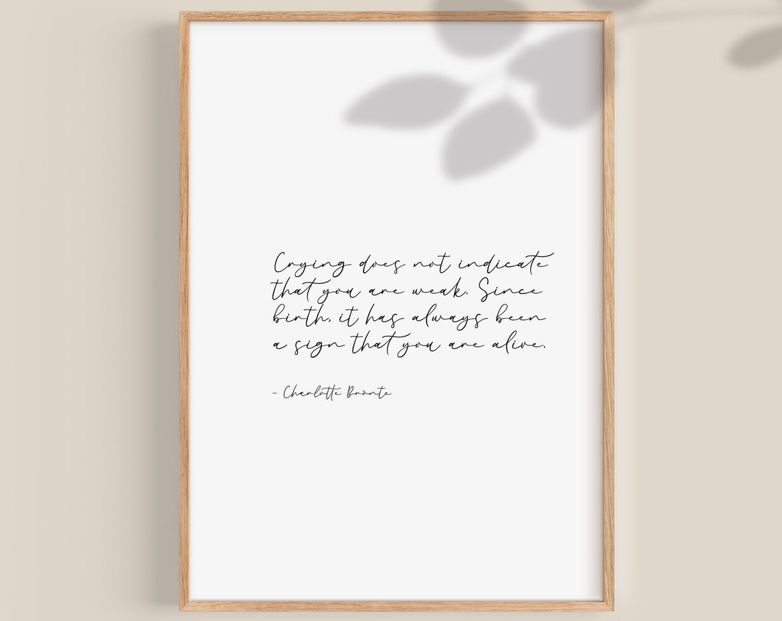 Charlotte Bronte Jane Eyre Crying Quote Literary Print Book Lover