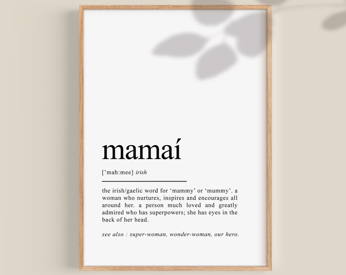 Mamaí Ireland Print, Irish Mammy Gift Art Print