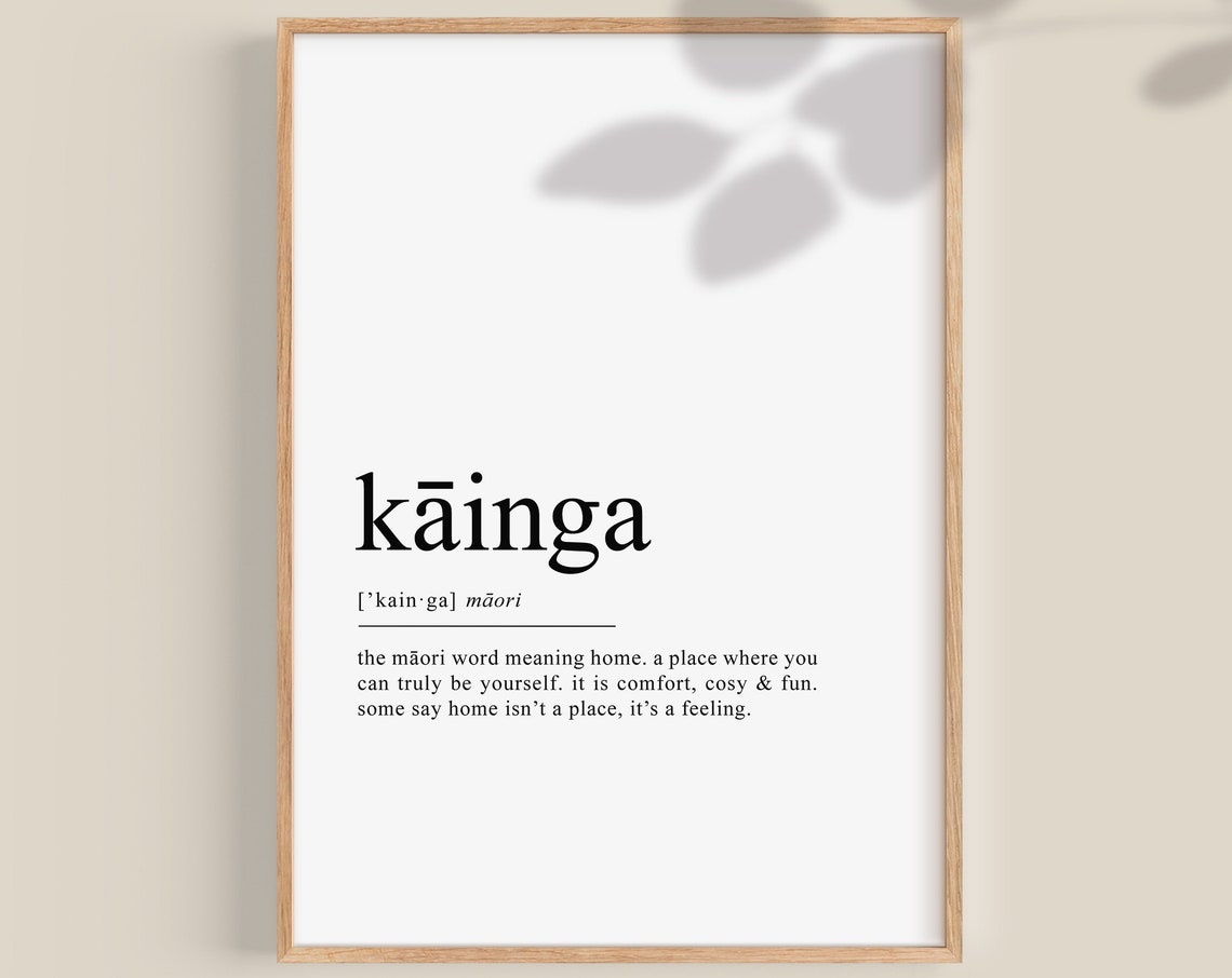 Kainga Maori Definition Home Comfort Cozy Family Gift Poster Art