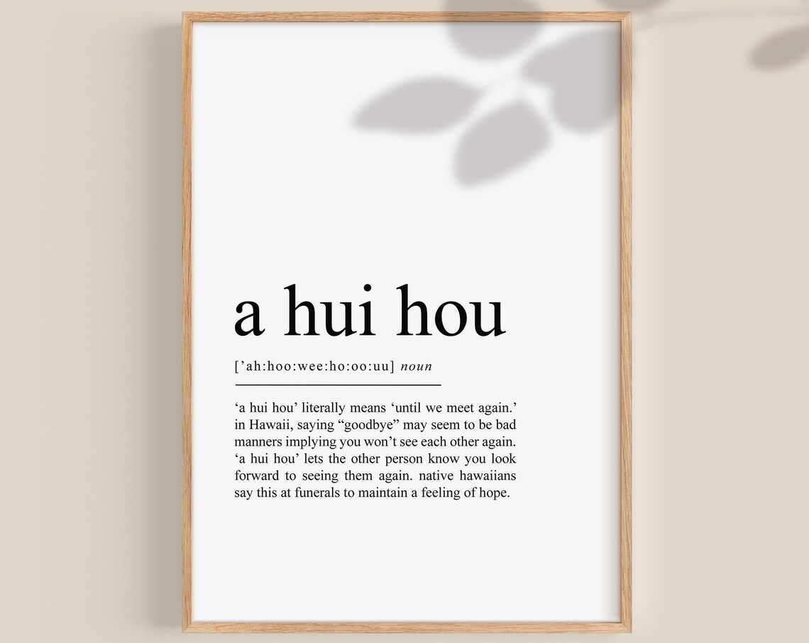 A Hui Hou Definition Art Print, Hawaiian Wall Decor