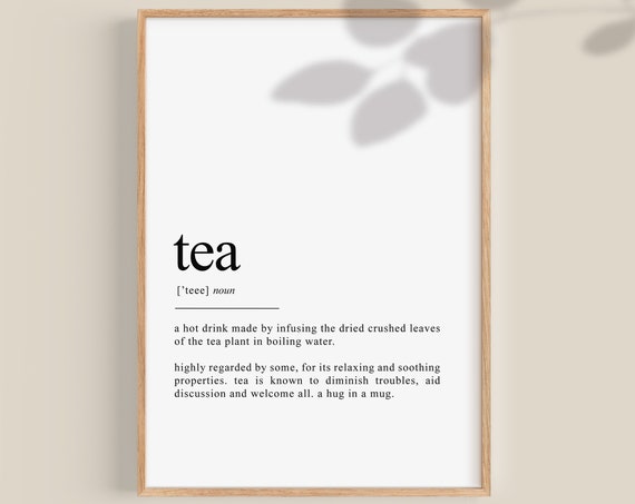 Tea Definition Poster Tea Shop Wall Sign Dictionary Art Tea Lovers Gift Kitchen Wall Decor Art Print