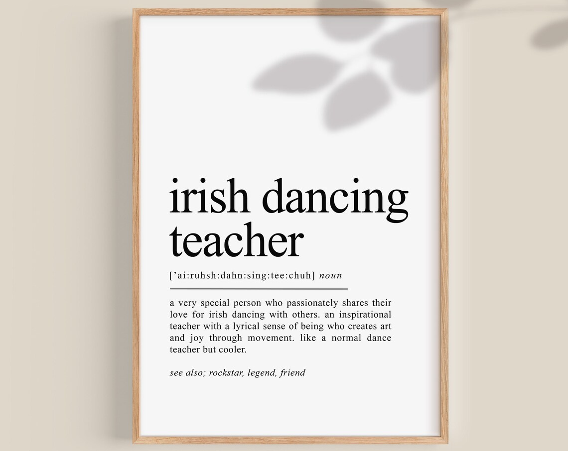 Irish Dancing Teacher Definition Art Print, Ireland Poster