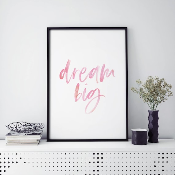 Dream Big Soft Pink Watercolor Script Motivational Quote Poster