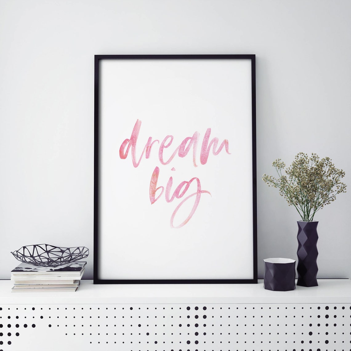 Dream Big Soft Pink Watercolor Script Motivational Quote Poster