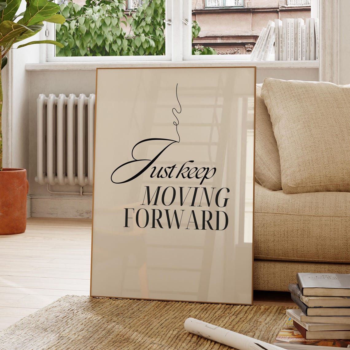 Just Keep Moving Forward Elegant Script Quote Neutral Decor Poster