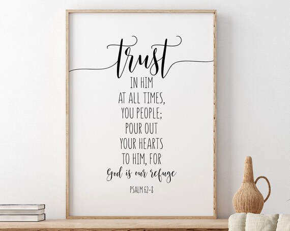 Trust In Him At All Times Psalm 62:8 Calligraphy Scripture Poster