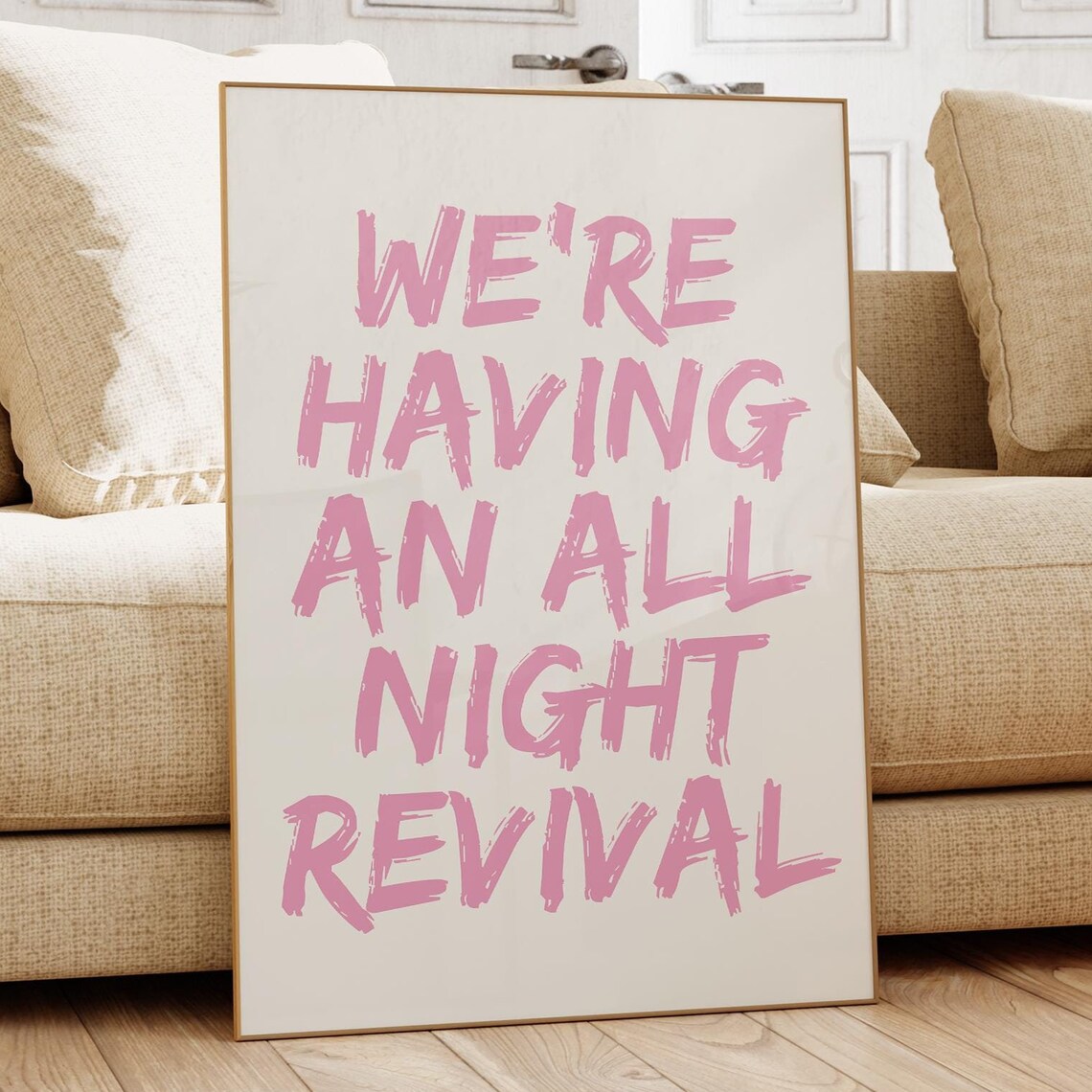 Were Having An All Night Revival Pink Brush Lettering Statement Poster