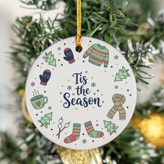Tis the Season Christmas Ornament Winter Cozy Holiday Ceramic Keepsake Poster