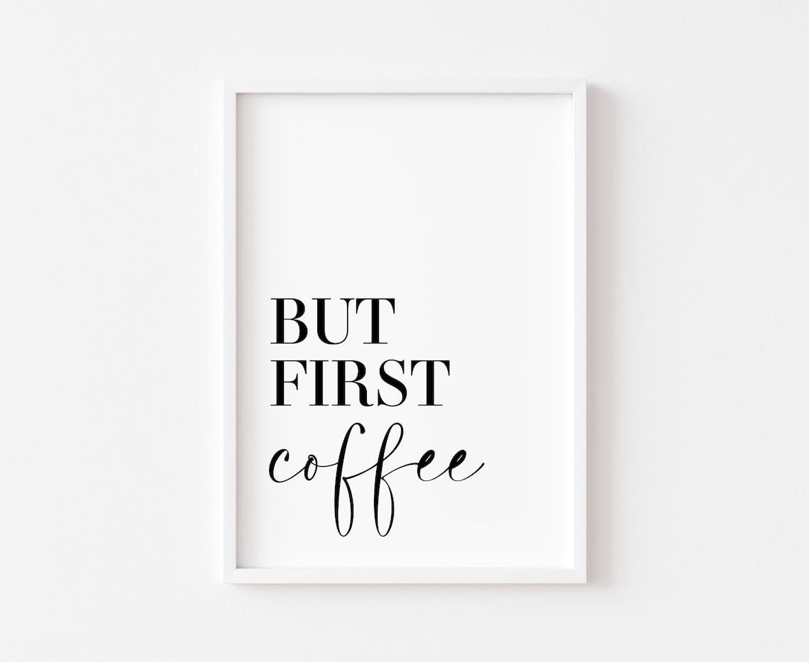 Coffee Poster Print, Kitchen Wall Art