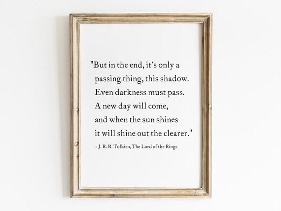 Tolkien Even Darkness Must Pass New Day Quote Lord Rings Poster