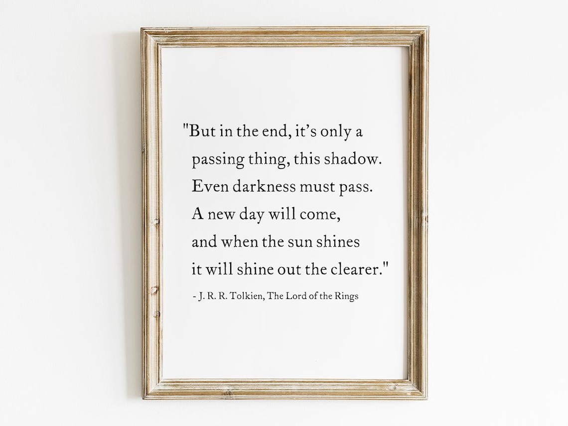 Tolkien Even Darkness Must Pass New Day Quote Lord Rings Poster