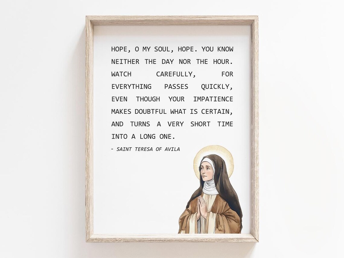 Hope O My Soul Quote, Saint Teresa Of Avila