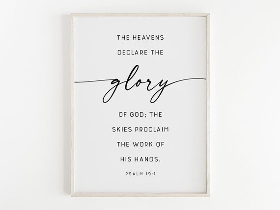 The Heavens Declare The Glory Of God Psalm 19:1 Scripture Wall Art