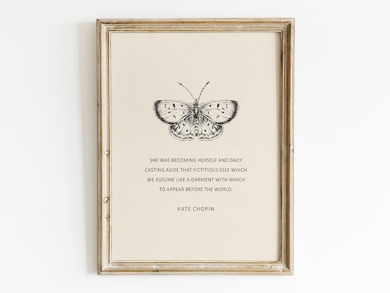 Kate Chopin She Was Becoming Herself Butterfly Quote Wall Art