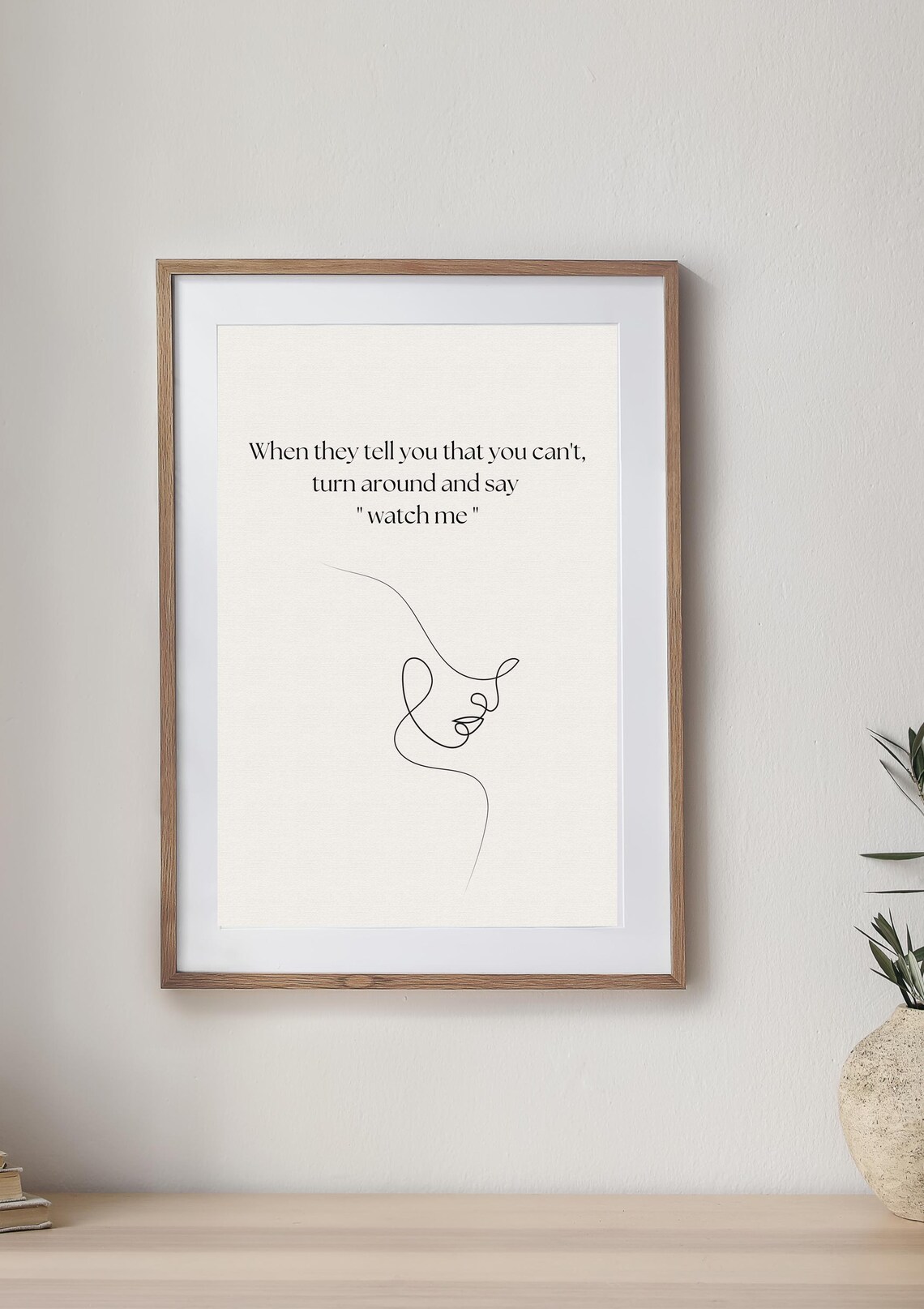 When They Tell You You Can't Watch Me Quote Face Line Art Poster - Image 4
