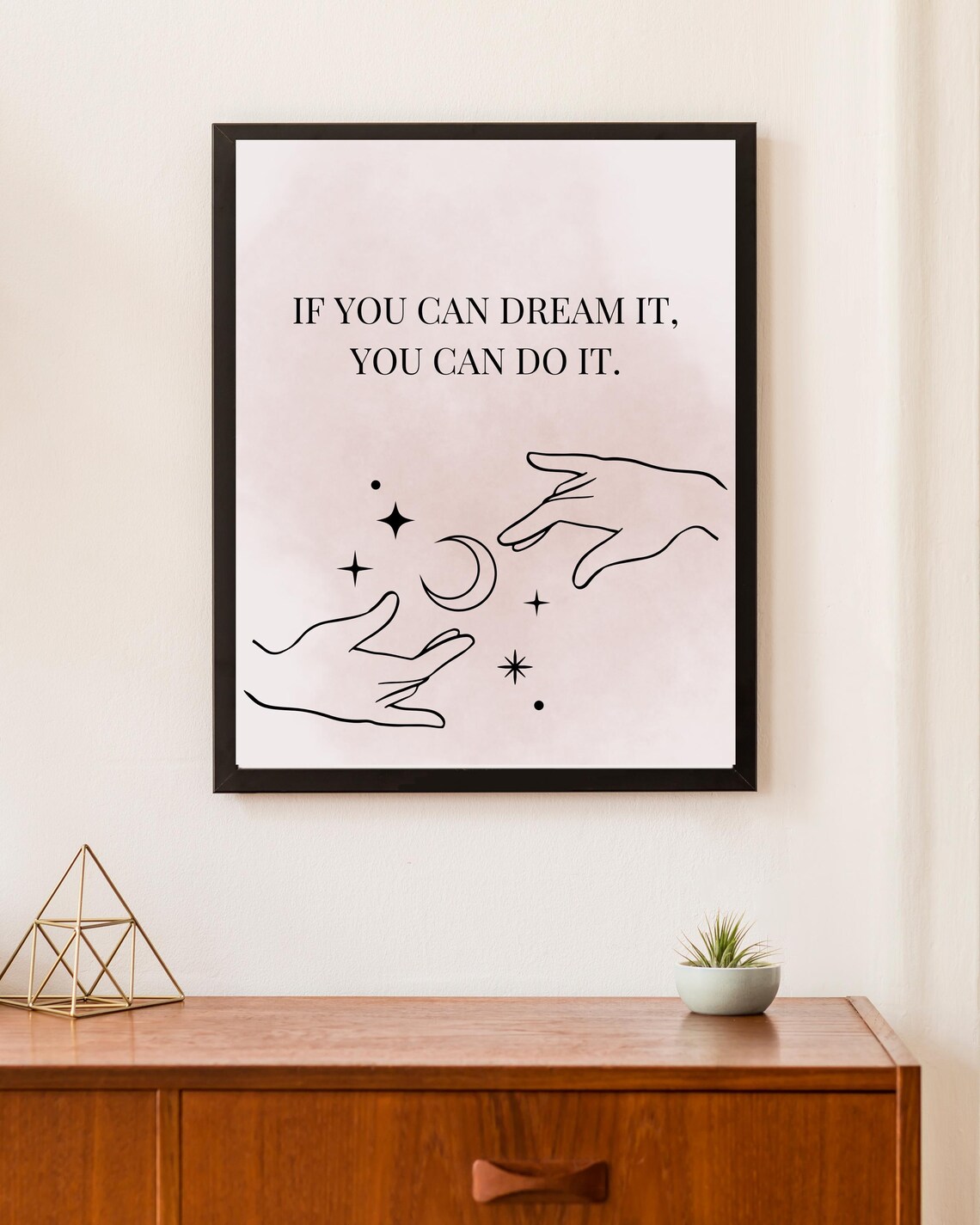 If You Can Dream It You Can Do It Blush Hands Reaching Moon Poster - Image 2