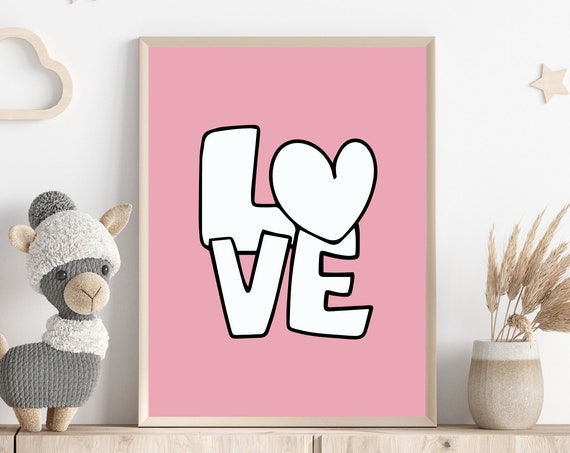 Valentines Day Love Print Cute Girls Room Decor Valentines Day Gift Love Wall Art Bubble Letter Love Quote Heart Pdf Print
