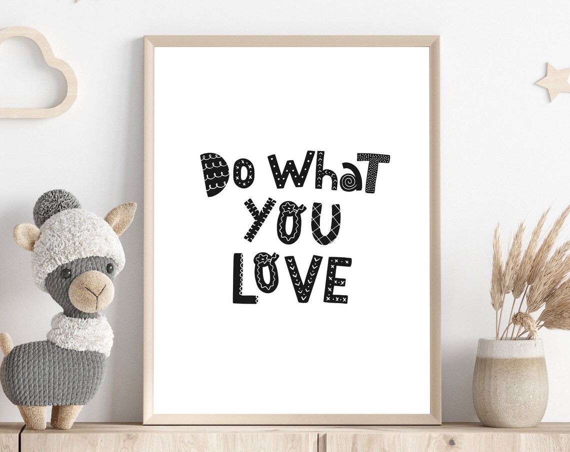 Do What You Love Black Doodle Lettering Motivational Nursery Poster
