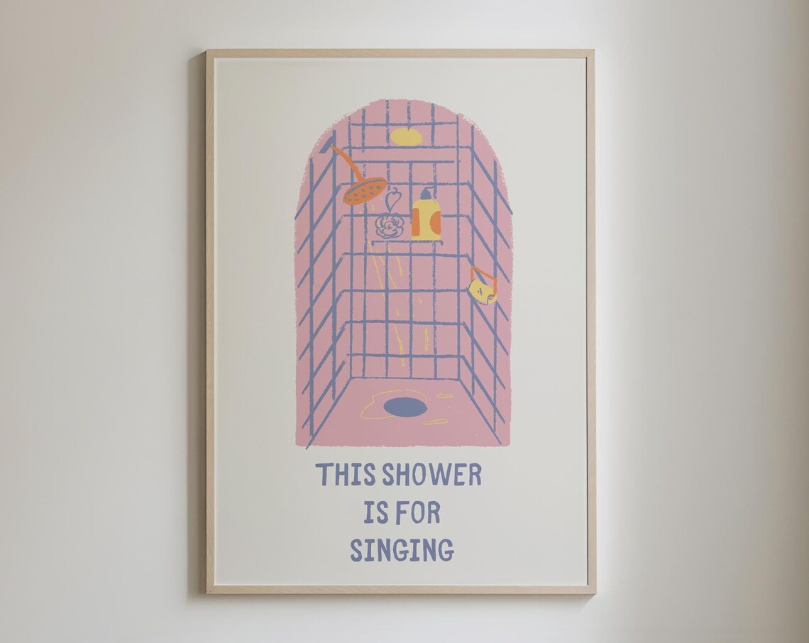 This Shower Is For Singing Pastel Shower Illustration Poster