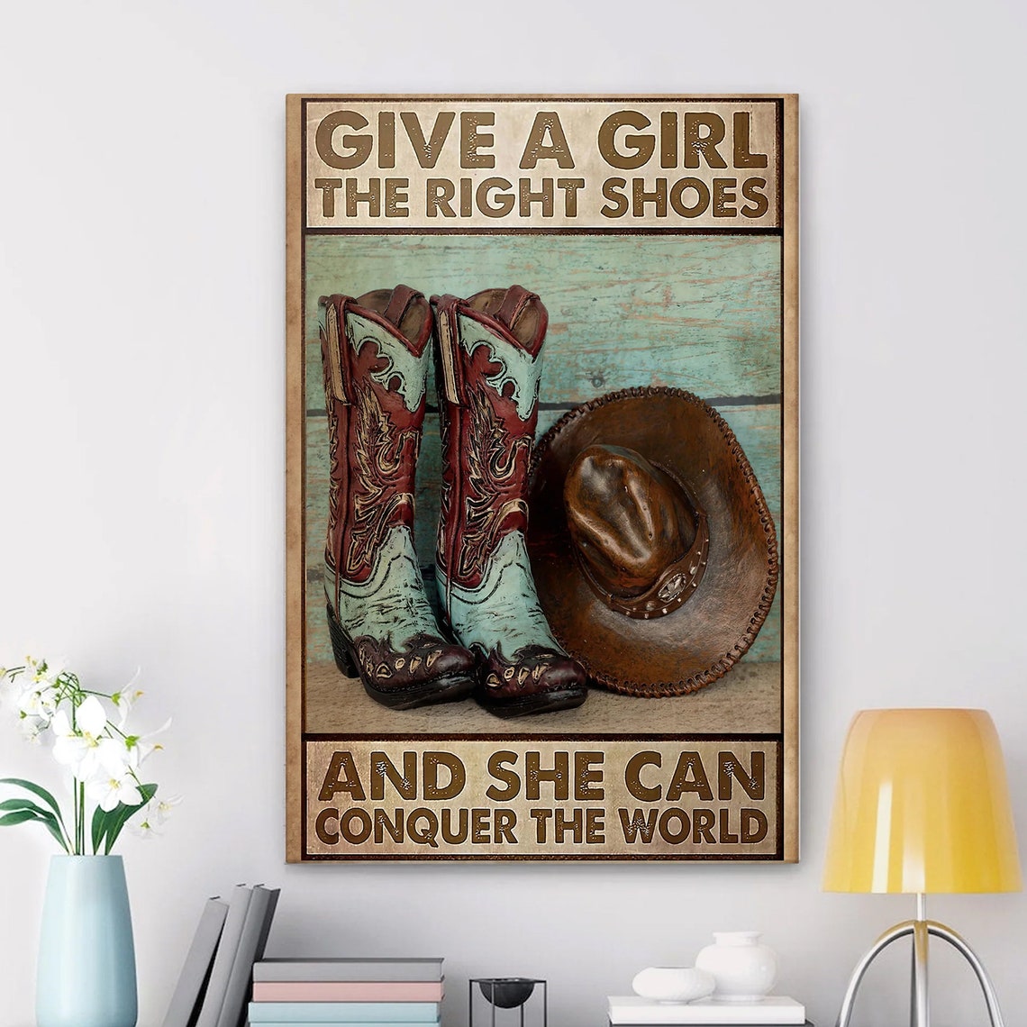 Give A Girl The Right Shoes And She Can Conquer The World Cowgirl Poster Girl Horse Poster Home Decoration Wall Art - Image 4