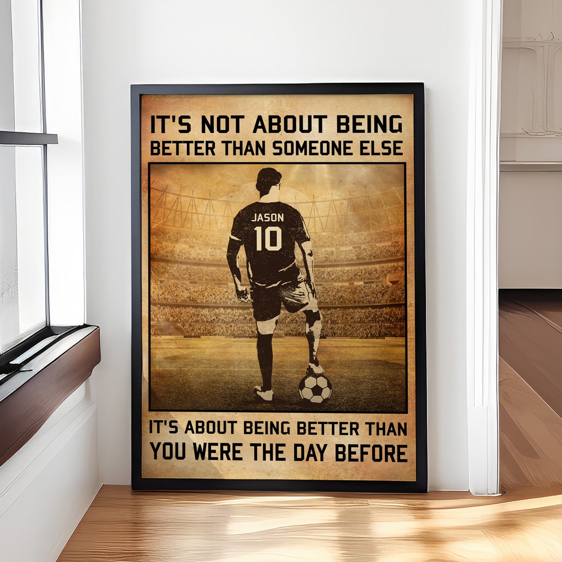 It's Not About Being Better Than Someone Else Soccer Star Poster