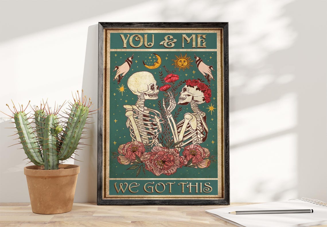 Romantic Vintage You and Me We Got This Skeleton Tarot Poster - Image 4