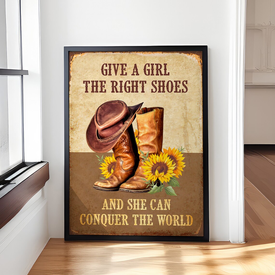 Give A Girl The Right Shoes Western Boots Cowgirl Gift Poster
