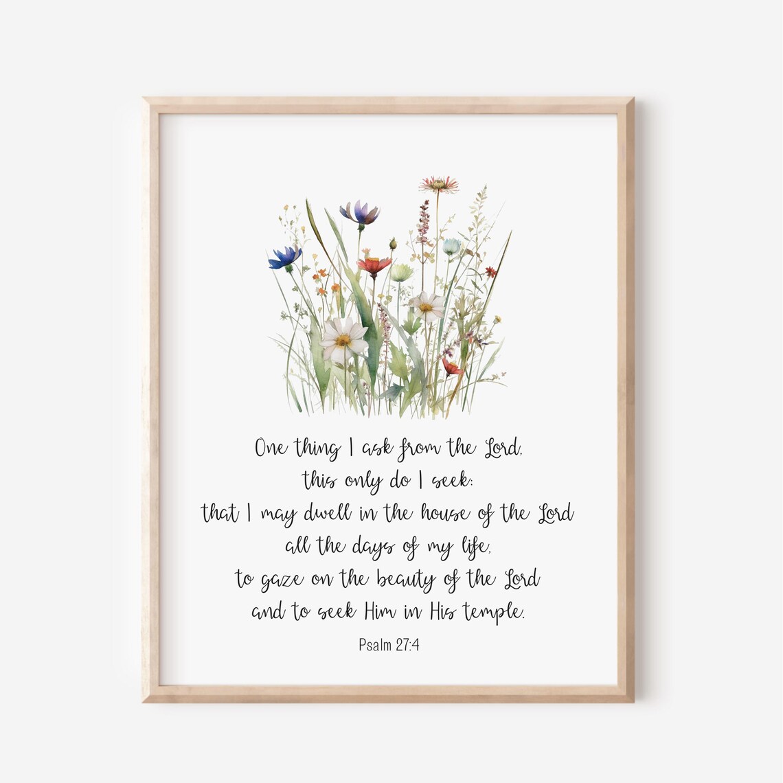 Psalm 27 4 Dwell in the House of the Lord Wildflower Watercolor Poster