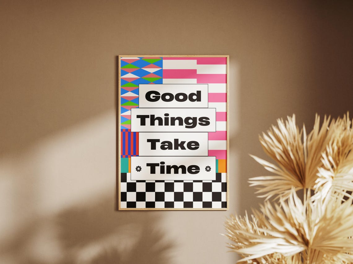 Motivational Quote Art Good Things Take Time Typography Uplifting Wall Decor Success Mindset Abstract Wall Decor Modern Minimalist - Image 3