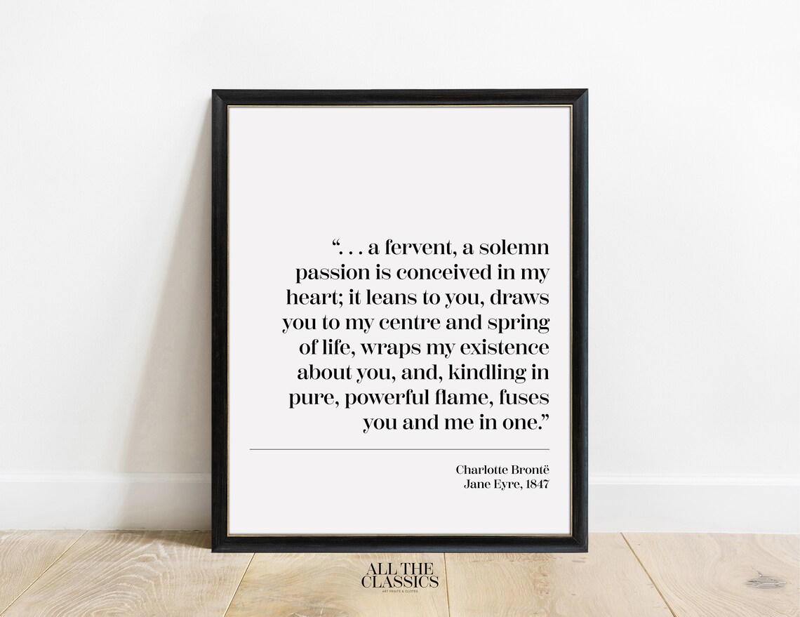 Charlotte Bronte Jane Eyre Passion Quote Right Aligned Typography Poster