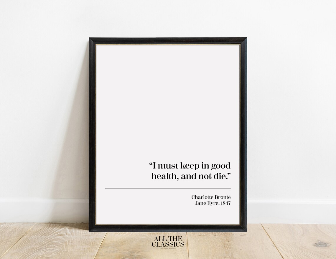 Jane Eyre Good Health Quote Charlotte Bronte Minimalist Literary Poster