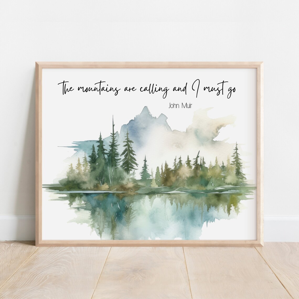 The Mountains Are Calling John Muir Quote Watercolor Lake Print