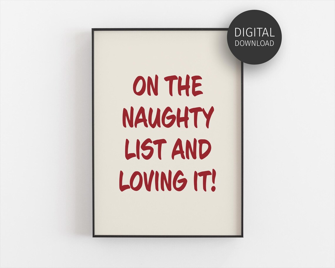 On The Naughty List Christmas Print Wall Art For Funny Holiday Decor Red Poster For Festive Bedroom Decor Adult Christmas Humor