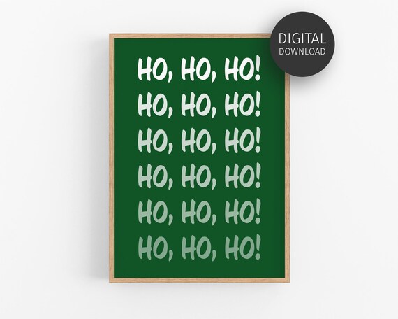 Ho Ho Ho Christmas Print Wall Art For Holiday Decor Green Festive Poster For Aesthetic Decor Cute Xmas Poster For Cubicle Decor