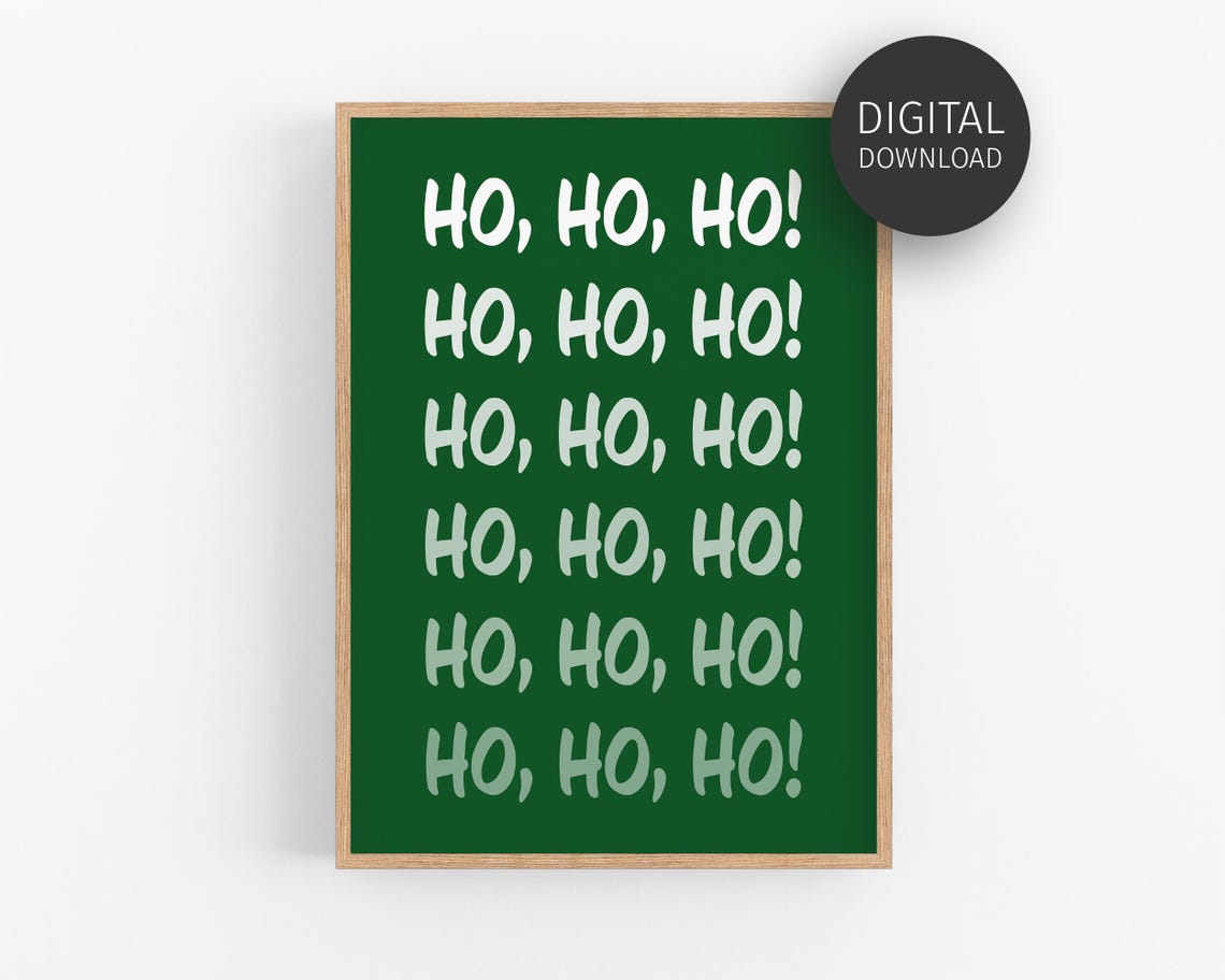 Ho Ho Ho Repeated Christmas Quote Green Holiday Typography Poster