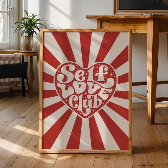 Self Love Club Retro Wall Art 70s Style Groovy Physical Poster Positive Affirmation Quote Bedroom Or Gallery Home Decor Gift
